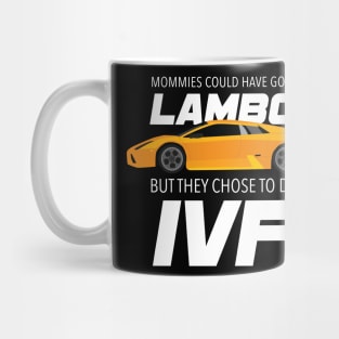 My Moms Could Have Got A Lambo Mug